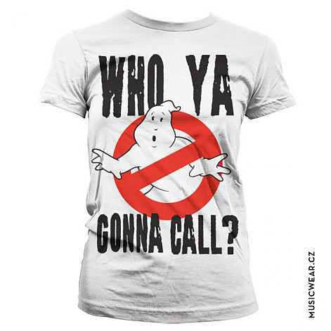 Ghostbusters t-shirt, Who Ya Gonna Call? Girly, ladies