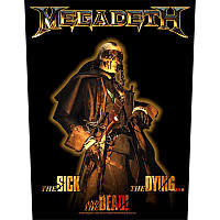 Megadeth back patch 30x27x36 cm, The Sick, The Dying And The Dead